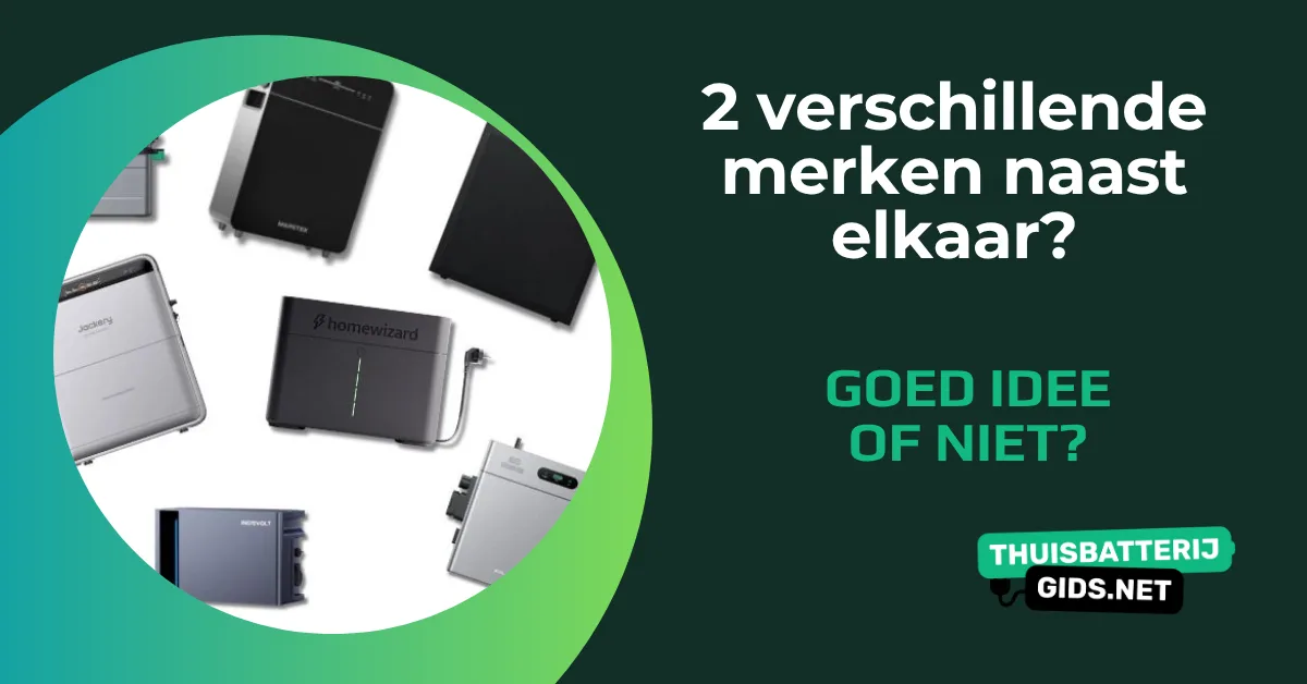 Twee merken plug-in thuisbatterij combineren: werkt dat?