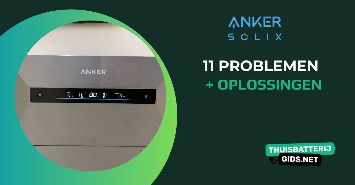 Anker Solix werkt niet? Dit zijn de 11 meest voorkomende problemen