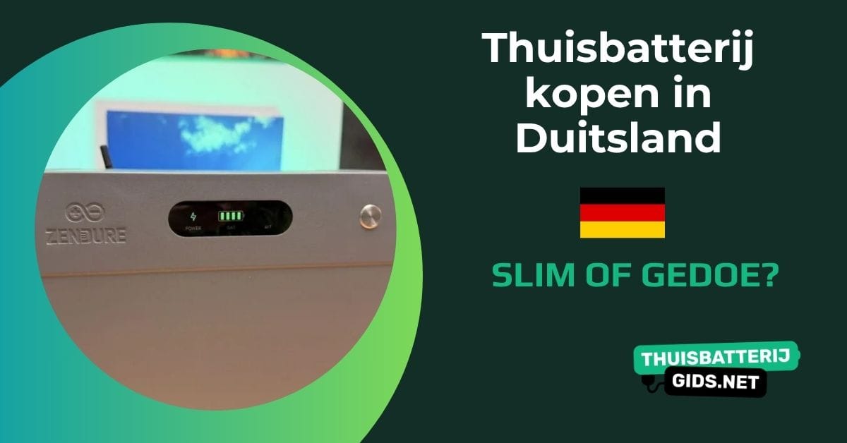 Goedkopere thuisbatterij kopen in Duitsland: slim of gedoe?