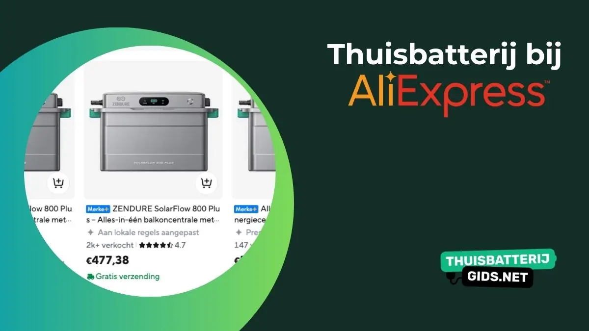 Thuisbatterij kopen op AliExpress: doen of beter niet?